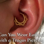 Wear Earbuds with a Tragus Piercing